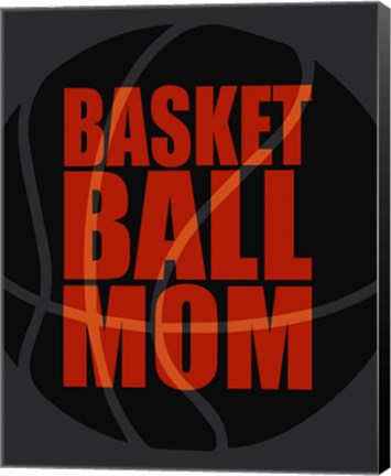 Framed Basketball Mom Print