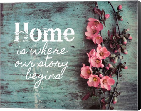 Framed Home is Where Our Story Begins Pink Flowers Print