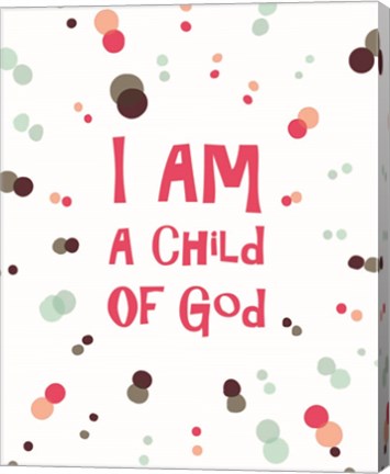 Framed I Am A Child Of God Radial Dots Pink Print