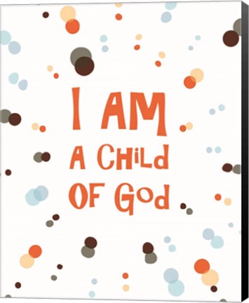 Framed I Am A Child Of God Radial Dots Orange Print