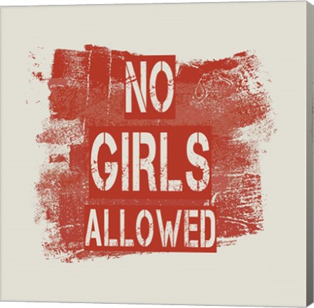 Framed No Girls Allowed Grunge Paint Red Print