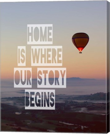 Framed Home is Where Our Story Begins Hot Air Balloon Color Print