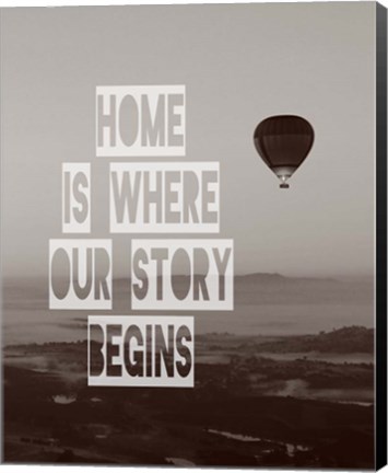 Framed Home is Where Our Story Begins Hot Air Balloon Black and White Print