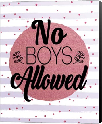 Framed No Boys Allowed Stripes and Dots Pink Print