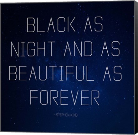 Framed Black as Night - Stephen King Quote Print