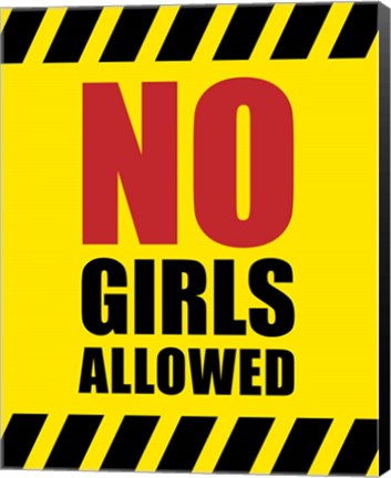 Framed No Girls Allowed - Yellow Hazard Sign Print