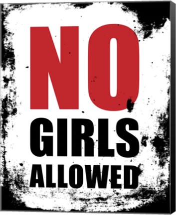 Framed No Girls Allowed - White Grunge Print