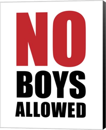 Framed No Boys Allowed - White Print