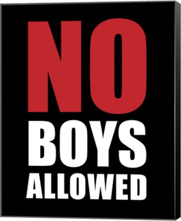 Framed No Boys Allowed - Black Print