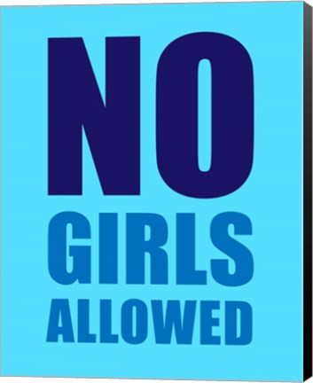 Framed No Girls Allowed - Cyan Print