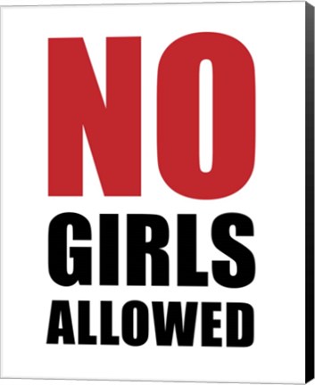 Framed No Girls Allowed - White Print