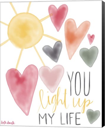 Framed You Light Up My Life Print