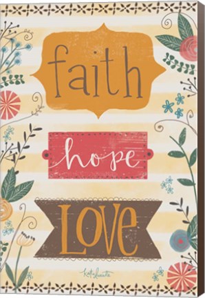 Framed Faith, Hope, Love Print