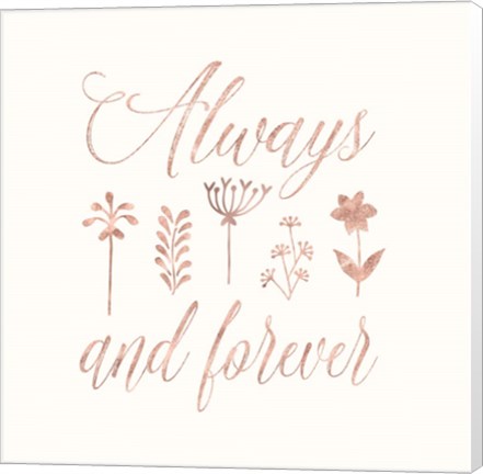 Framed Always and Forever Floral Print