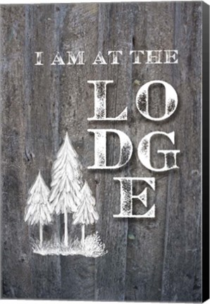 Framed I Am at the Lodge Print