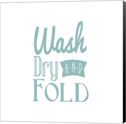 Framed Wash Dry And Fold Blue Text Print