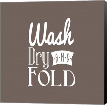 Framed Wash Dry And Fold Brown Background Print