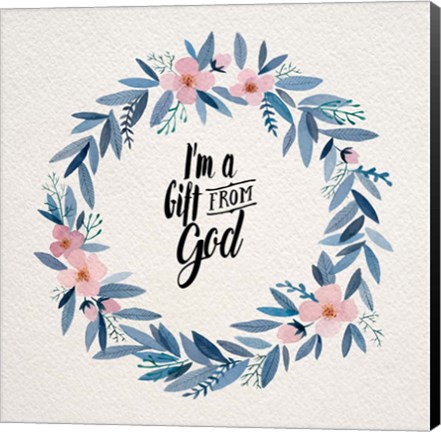 Framed I&#39;m A Gift From God Pink Flower Wreath Print