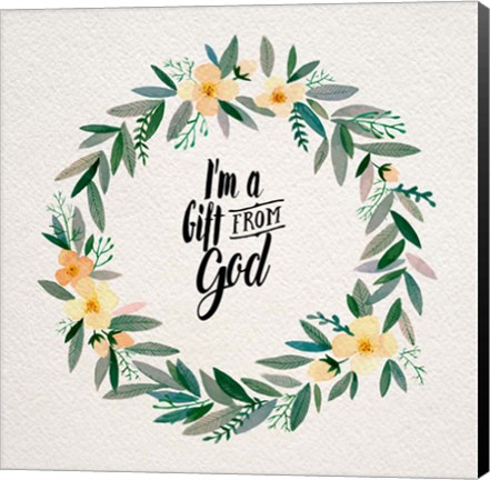 Framed I&#39;m A Gift From God Yellow Flower Wreath Print