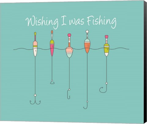 Framed Wishing I Was Fishing - Colorful Floats Print