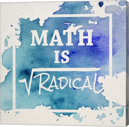 Framed Math Is Radical Watercolor Splash Blue Print