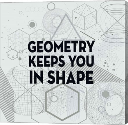 Framed Geometry Keeps You In Shape Light Pattern Print