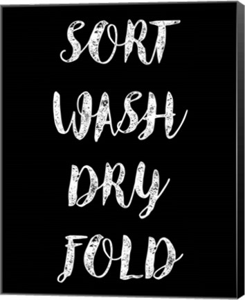 Framed Sort Wash Dry Fold  - Black Print