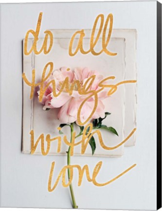 Framed Do All Things with Love Print