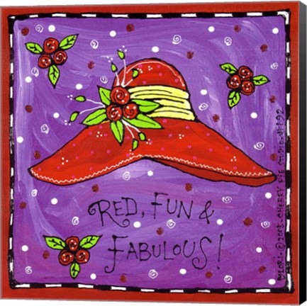Framed Red, Fun &amp; Fabulous! Print
