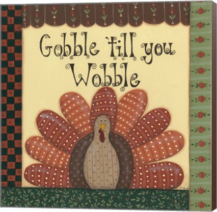 Framed Gobble Till You Wobble Print