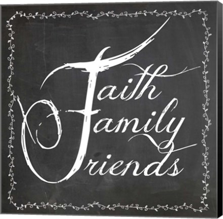 Framed Faith Family Friends Print