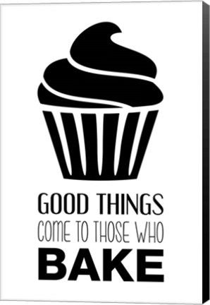 Framed Good Things Come To Those Who Bake- White Print