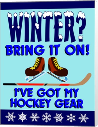 Framed Winter Bring It Hockey Print