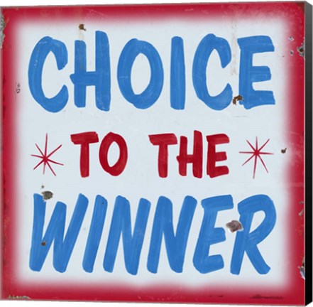 Framed Choice To Winner Distressed Red Border Print