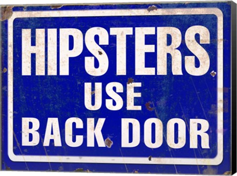 Framed Hipsters Use Back Door Print