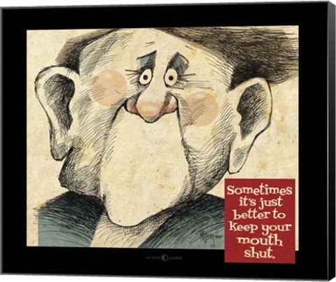 Framed Mouth Shut Poster Print