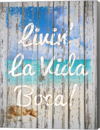 Framed Livin La Vida Boca Print