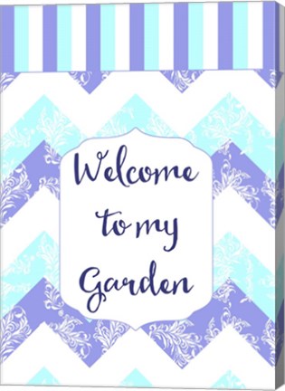 Framed Welcome To My Garden Print