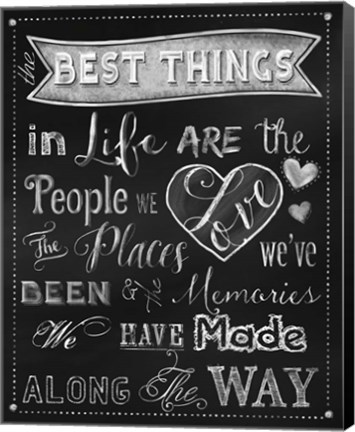 Framed Best Things Chalkboard Print