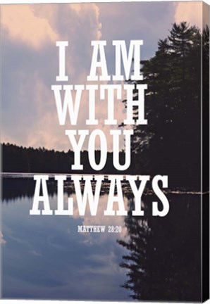 Framed With You Always Print