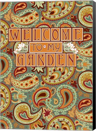 Framed Welcome to My Garden Print