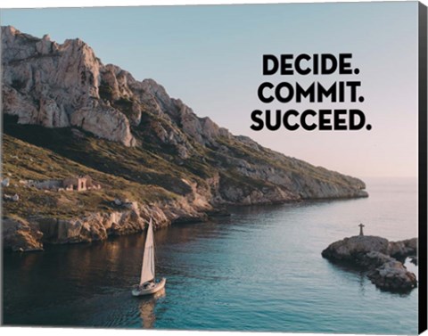 Framed Decide Commit Succeed - Sailboat Color Print