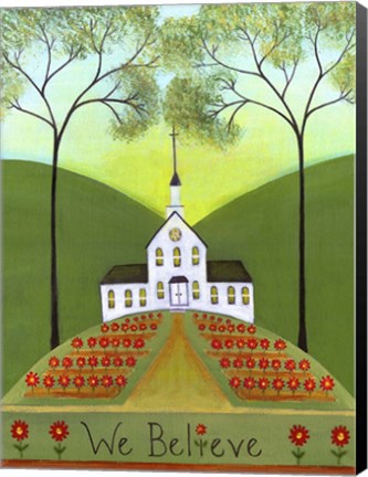 Framed We Believe Church Print