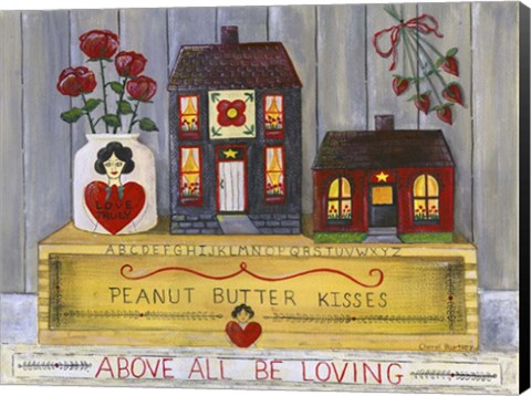 Framed Above All Be Loving Print