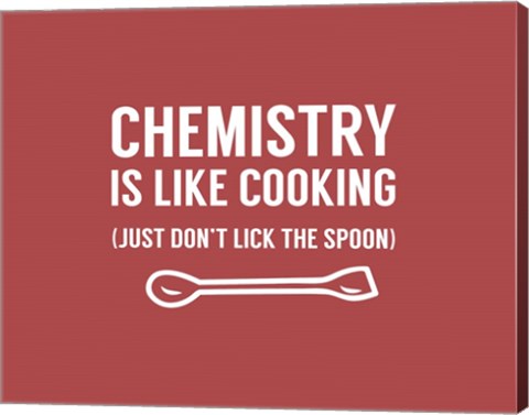 Framed Chemistry Is Like Cooking - Red Print