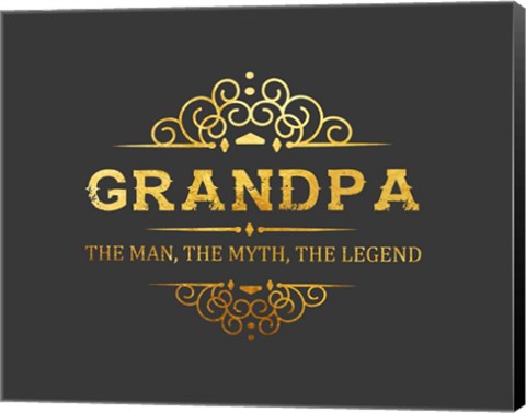 Framed Grandpa: The Man, The Myth, The Legend - Gray and Gold Print