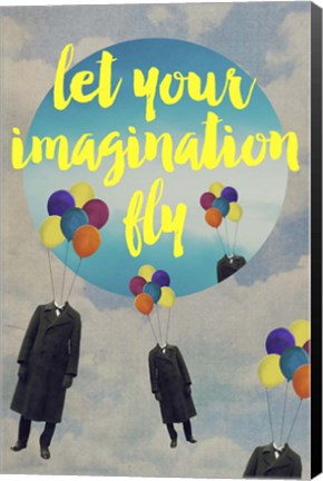 Framed Let Your Imagination Print