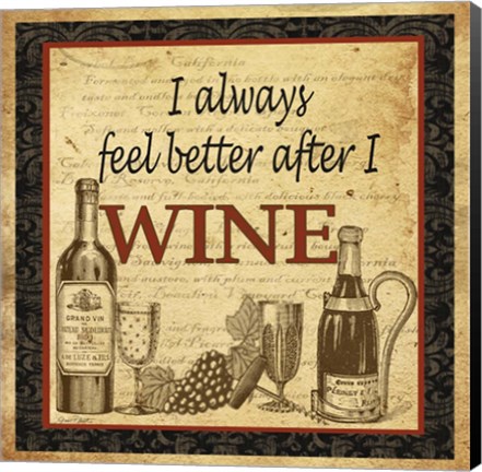 Framed Better after Wine Print