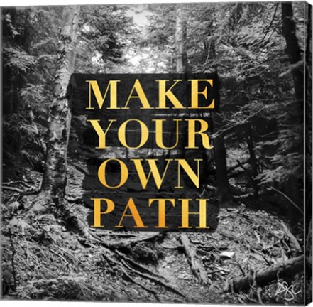 Framed Make your Own Path Print