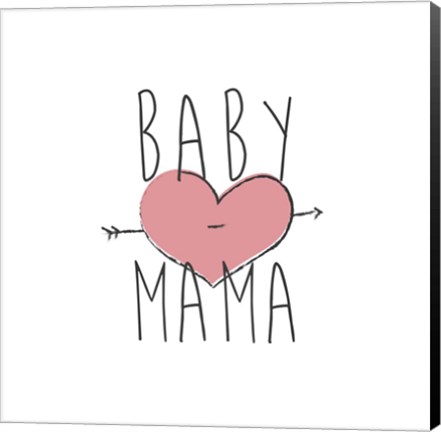 Framed Baby Mama Print
